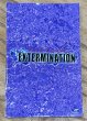 Photo5: Extermination（エクスターミネーション) (5)